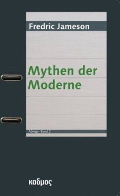 Mythen der Moderne - Jameson, Fredric