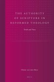 The Authority of Scripture in Reformed Theology