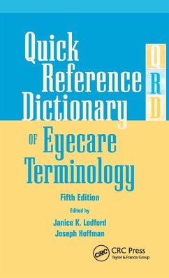 Quick Reference Dictionary of Eyecare Terminology - Ledford, Janice K.; Hoffman, Joseph