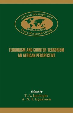 Terrorism and Counter-Terrorism. An Africa Perspective. - Imobighe, T. A.; Eguavoen, A. N. T.