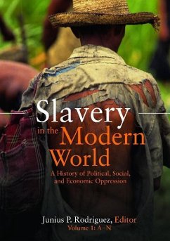 Slavery in the Modern World [2 volumes]