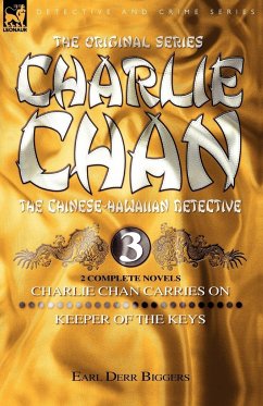 Charlie Chan Volume 3 - Biggers, Earl Derr