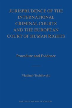 Jurisprudence of the International Criminal Courts and the European Court of Human Rights - Tochilovsky, Vladimir