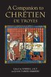 Companion to Chretien de Troyes - Bild 1