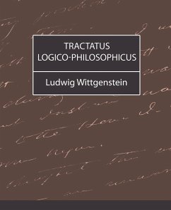 Tractatus Logico-Philosophicus - Ludwig Wittgenstein, Wittgenstein; Ludwig Wittgenstein