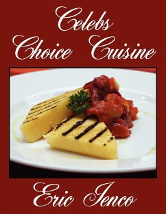 Celebs Choice Cuisine - Ienco, Eric