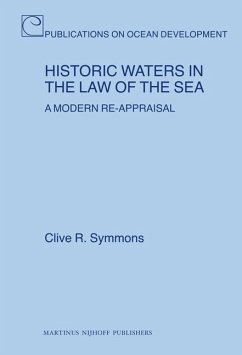 Historic Waters in the Law of the Sea: A Modern Re-Appraisal - Symmons, Clive
