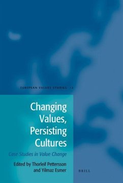 Changing Values, Persisting Cultures - Pettersson, Thorleif; Esmer, Yilmaz