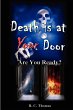 DEATH IS AT YOUR DOOR Are You Ready? - Bild 1