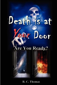DEATH IS AT YOUR DOOR Are You Ready? - Thomas, Randy