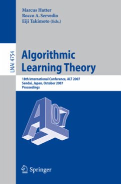 Algorithmic Learning Theory - Hutter, Markus (Volume ed.) / Servedio, Rocco A. / Takimoto, Eiji