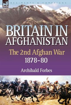 Britain in Afghanistan 2 - Forbes, Archibald