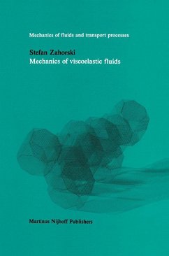 Mechanics of Viscoelastic Fluids - Zahorski, S.