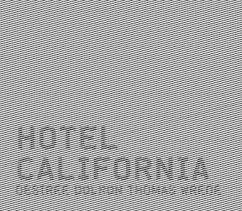 Hotel California - Dolron, Desiree; Wrede, Thomas