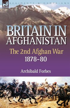 Britain in Afghanistan 2 - Forbes, Archibald