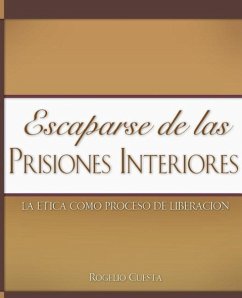 Escaparse de las prisiones interiores - Cuesta, Rogelio