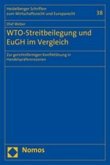 WTO-Streitbeilegung und EuGH im Vergleich