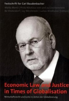 Wirtschaftsrecht und Justiz in Zeiten der Globalisierung. Economic Law and Justice in Times of Globalisation