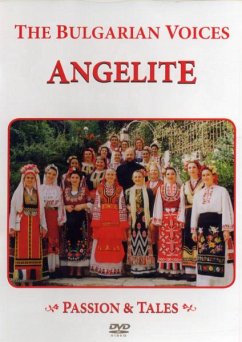 Passion and Tales - Bulgarian Voices Angelite,The