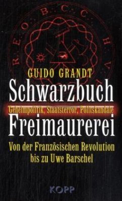 Schwarzbuch Freimaurerei - Grandt, Guido