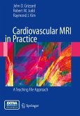 Cardiovascular MRI in Practice: A Teaching File Approach [With DVD]