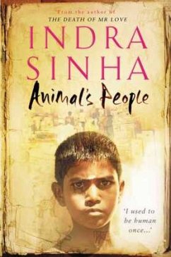 Animal's People - Sinha, Indra