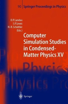 Computer Simulation Studies in Condensed-Matter Physics XV - Landau, David P. / Lewis, Steven P. / Schüttler, Heinz-Bernd (eds.)