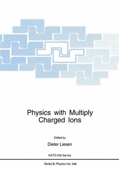 Physics with Multiply Charged Ions - Liesen, Dieter (Hrsg.)