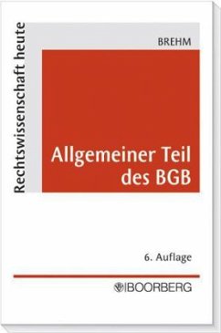 Allgemeiner Teil des BGB - Brehm, Wolfgang
