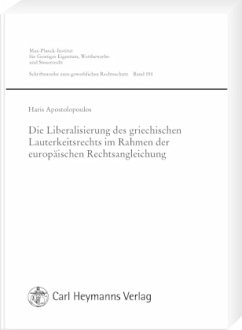 Cover Die Liberalisierung des griechischen Lauterkeitsrechts im Rahmen der europäischen Rechtsangleichung