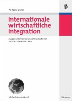 Internationale wirtschaftliche Integration - Eibner, Wolfgang