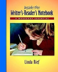 Inside the Writer's-Reader's Notebook Pack - Rief, Linda