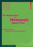 The Mathematics of Minkowski Space-Time