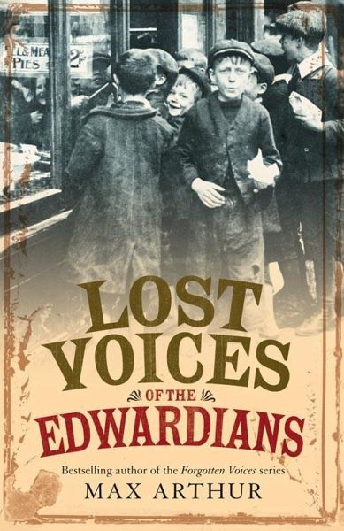 Lost Voices of the Edwardians Lost Voices of the Edwardians