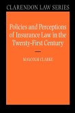 Policies and Perceptions of Insurance Law in the Twenty-First Century