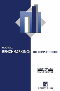 Practical Benchmarking: The Complete Guide - Zairi, Mohamed;Leonard, Paul