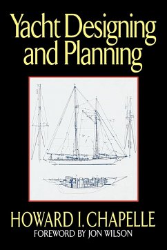 Yacht Designing and Planning - Chapelle, Howard I.
