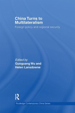 China Turns to Multilateralism - Wu, Guoguang (ed.)