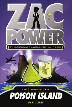 Zac Power #1: Poison Island - Larry, H. I.