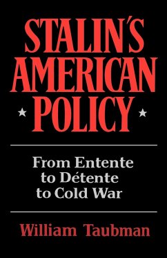 Stalin's American Policy - Taubman, William