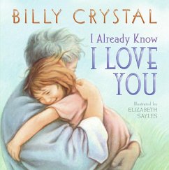 I Already Know I Love You Board Book - Crystal, Billy