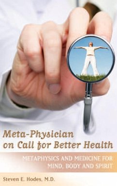 Meta-Physician on Call for Better Health - Hodes, Steven