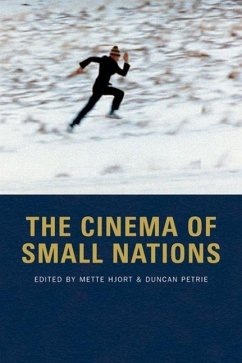 The Cinema of Small Nations - Hjort, Mette / Petrie, Duncan (eds.)