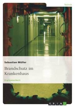 Brandschutz im Krankenhaus - Müller, Sebastian