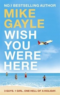 Wish You Were Here - Gayle, Mike Wish You Were Here - Gayle, Mike