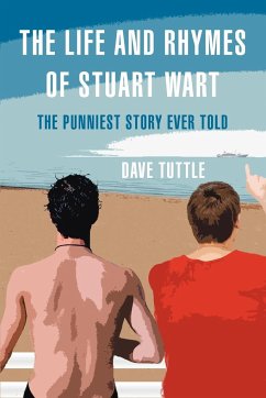 The Life and Rhymes of Stuart Wart - Tuttle, Dave