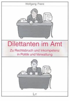 Dilettanten im Amt - Franz, Wolfgang