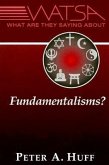 What Are They Saying about Fundamentalisms?