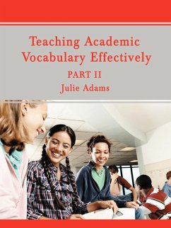 Teaching Academic Vocabulary Effectively - Adams, Julie