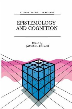 Epistemology and Cognition - Fetzer, J.H. (Hrsg.)